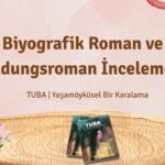 Türk edebiyatında biyografik roman örnekleri, biyografik roman ne demek, bildungsroman örnekleri